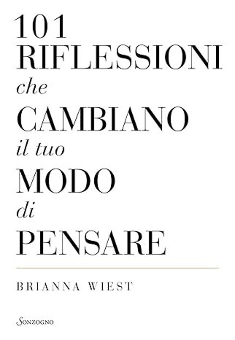 Brianna Wiest 101 riflessioni che cambiano il tuo modo di pensare immagine 1