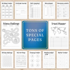 May include: A collection of printable planner pages with various designs. Includes a birthday tracker, gratitude journal, debt repayment log, daily planner, and emergency contacts. A fitness challenge, travel planner, and other pages are also shown. The central image reads "TONS OF SPECIAL PAGES."