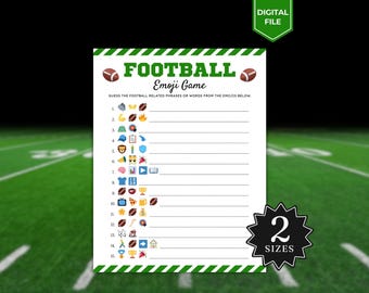 May include: A printable Football Emoji Game with a green and white border. The game features football-related emojis and prompts to guess phrases or words. The words "FOOTBALL Emoji Game" are at the top. The digital file is available in 2 sizes.