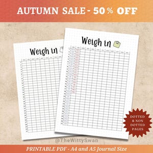 May include: Two printable weight loss journal pages with the text "Weigh in" at the top. The pages have a grid for tracking weight, with months across the top and dates down the side. The image also includes the text "Autumn Sale - 50% Off".