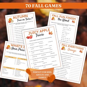 May include: A collection of fall-themed game sheets with titles like "Autumn True or False?" and "Juicy Apple Trivia." The sheets feature pumpkin and leaf illustrations, with text that reads "70 Fall Games" and "Perfect for Kids, Adults and Family."