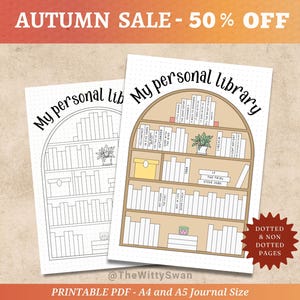Könnte beinhalten: Zwei druckbare Journalseiten mit einem Bücherregal-Design. Der Text "My personal library" ist über der Bücherregal-Illustration angeordnet. Das Bild enthält den Text "AUTUMN SALE - 50% OFF", "DOTTED & NON DOTTED PAGES" und "PRINTABLE PDF - A4 and A5 Journal Size".