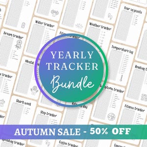 May include: A collection of printable yearly trackers, including mental health, sleep, and fitness logs. The central design features a circular "Yearly Tracker Bundle" graphic in blue and green, with an "Autumn Sale - 50% Off" banner.