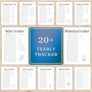 May include: A collection of printable yearly trackers, including temperature, step, symptoms, sleep, reading, water, medication, pain, energy, and mental health logs. The central image reads "20+ YEARLY TRACKER". Each tracker has a grid for recording data.