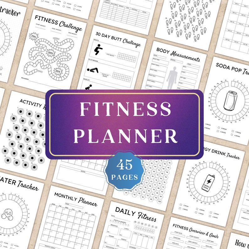 May include: A fitness planner with 45 pages, featuring various trackers for fitness challenges, body measurements, and daily habits. The cover has a purple and blue gradient design with the words "Fitness Planner". Pages include a water tracker and a monthly planner.