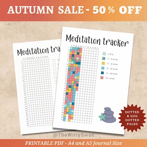 May include: Two printable meditation tracker sheets with the text "Meditation tracker" and a colorful grid for tracking meditation sessions. The sheets include a legend for time intervals and the text "Autumn Sale - 50% Off". The pages are available in A4 and A5 journal sizes.