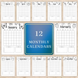 May include: A set of 12 monthly calendars, each with a different decorative header. The calendars are arranged in a grid, with space for notes and goals. The central image reads "12 Monthly Calendars". The calendars are black and white.