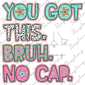 カラフルな You Got This Bruh No Png、Rock The Test Png、ダルメシアン ドット、テストに関する名言、州テストのモチベーション Png、Groovy テスト Png