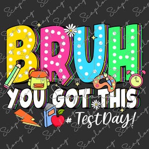 テストの日です png、You Got This png、州テスト png、Staar テスト png、教師テスト日シャツ、テストコーディネーター png、教師サマー png