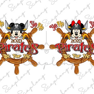 Yo Ho Yo Ho Pirates Life For Me 2024 Png, Pirates Png, Family Vacation, Family Trip 2024 Png, Vacay Mode, Magical Kingdom, Cruise Vacation