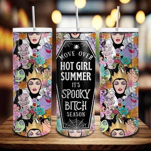 Move Over Hot Girl Summer It's Spooky B*tch Season 20oz skinny beker, Halloween-heks png, Halloween 20oz beker wrap png,Villains Wicked