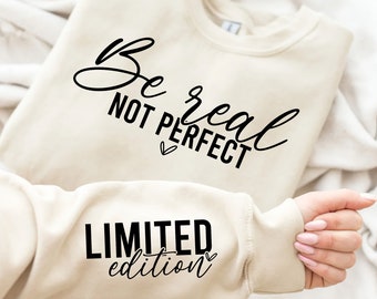 Bundel Wees echt niet perfect Svg, Limited Edition Svg, Boho Self Love Svg, Positieve Svg Png, Motiverende Sleeve Shirt Svg, Hou van jezelf Svg