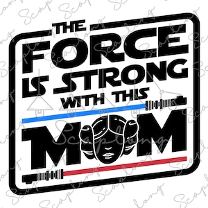 La fuerza es fuerte con esta mamá svg, viaje familiar 2024 svg, reino mágico svg, viaje familiar, mejor día de todos, vacaciones familiares svg, modo vacay