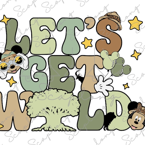 Let's Get Wild Svg, Animal Kingdom Svg, Family Trip Svg, Family Vacation Svg, Magical Kingdom Svg, Vacay Mode Svg, Wild Trip 2024 Svg