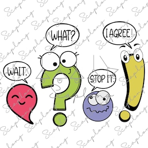 May include: A colorful illustration of cartoon characters with speech bubbles. The characters are a question mark, an exclamation point, a comma, and a period. The speech bubbles contain the words "What?", "I agree!", "Wait", and "Stop it!"