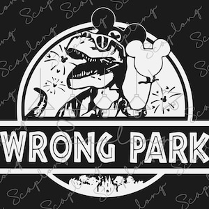 Wrong Park Svg, T-Rex With Balloon Svg, Family Vacation Svg, Vacay Mode Svg, Magical Kingdom Svg, Family Trip Svg, Files For Cricut