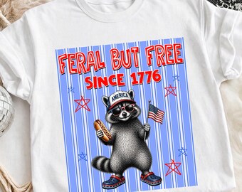 Feral But Free Raccoon Png, Funny 4th of July Shirt Png, Hotdog Raccoon Png, Red White and Feral Png, Merica Shirt Png,Toddler Patriotic Png