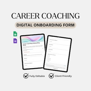 Może przedstawiać: Dwa czarne tablety cyfrowe wyświetlające formularz wdrażania coachingu kariery. Tablety mają białe ekrany, a u góry znajduje się tekst "Career Coaching" i "Digital Onboarding Form". Ikony i słowa "Fully Editable" i "Client-Friendly" znajdują się na dole.