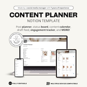 May include: A digital content planner Notion template shown on a laptop, tablet, and smartphone. The text reads "CONTENT PLANNER NOTION TEMPLATE" and includes features like a post planner and engagement tracker. The image also states it is fully editable and compatible with multiple devices.