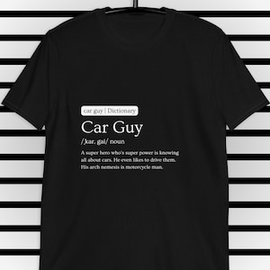 Car Guy - Woordenboek Tee voor autoliefhebbers Shirt zwart en wit, kleding voor auto voldoet