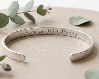 Esto también pasará... Pero joder, joder. Pulsera con mensaje oculto inspirador.