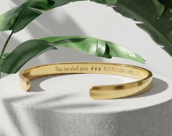 Pulsera "Esto también pasará, pero joder, qué demonios", joyería con mensaje oculto y cita divertida, regalo sarcástico, pulsera de la amistad, regalo para un compañero de trabajo.