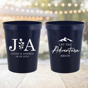 Personalized Plastic Stadium Cups for Weddings, Let The Adventure Begin Wedding Plastic Cups, Customizable Wedding Drinkware, Stadium Cups