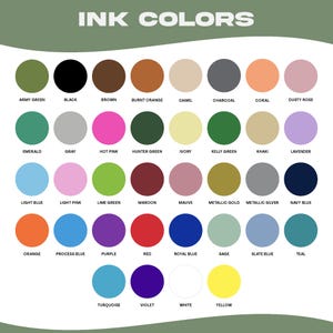a collection of 24 different ink colors, each with a unique color name such as Army Green, Black, Brown, Burnt Orange, Camel, Charcoal, O'oral, Dusty Rose, Emerald, Gray, Hot Pink, Hunter Green, Ivory, Khaki, Lavender, Mint, Maroon, Metallic Gold, Metallic Silver, Navy Blue, Light Blue, Light Pink, Lime Green, Maroon, MARQUE, Metallic Gold, Metallic Silver, Navy Blue, Orange, Purple, Red, Royal Blue, SAGE, Slate Blue, Teal, Turquoise, and Yellow.