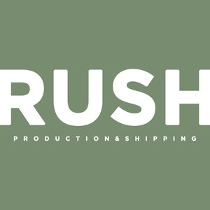 Rush Shipping & Production