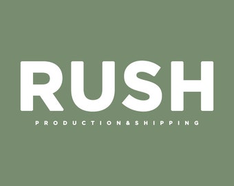 Rush Shipping & Production