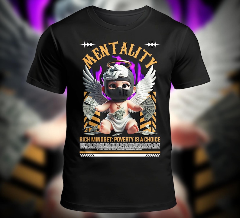 K&ouml;nnte beinhalten: Schwarzes T-Shirt mit einem Grafikdesign eines Babyengels mit schwarzer Maske, der Geld h&auml;lt. Das Design enth&auml;lt das Wort "MENTALITY" und den Satz "RICH MINDSET: POVERTY IS A CHOICE". Der Engel hat wei&szlig;e Fl&uuml;gel und einen Heiligenschein.