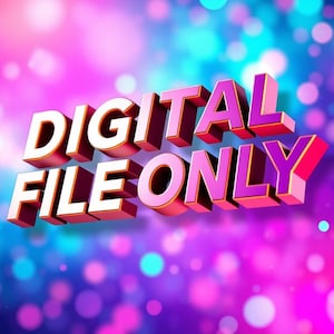 K&ouml;nnte beinhalten: 3D-Text "DIGITAL FILE ONLY" in einem auff&auml;lligen Design. Der Text ist in einer fetten, serifenlosen Schrift mit einem rosa-goldenen Farbverlauf gehalten, vor einem verschwommenen Hintergrund aus rosa, blauen und violetten Bokeh.