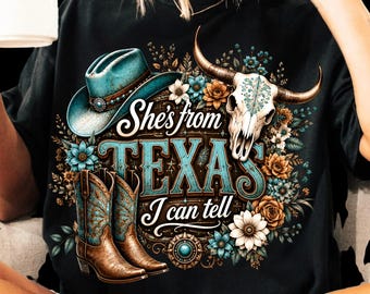 She’s From Texas PNG, Western Cowgirl Floral Texas Design, Turquoise Boots and Hat Graphic, Country Sublimation Download