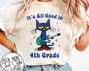 It's All Good In 4th Grade Shirt, Funny 4th Grade Teacher Shirt, Teacher Life Shirt, Teacher Gift, 4th Grade Squad Shirt, 4th Grade Crew Tee