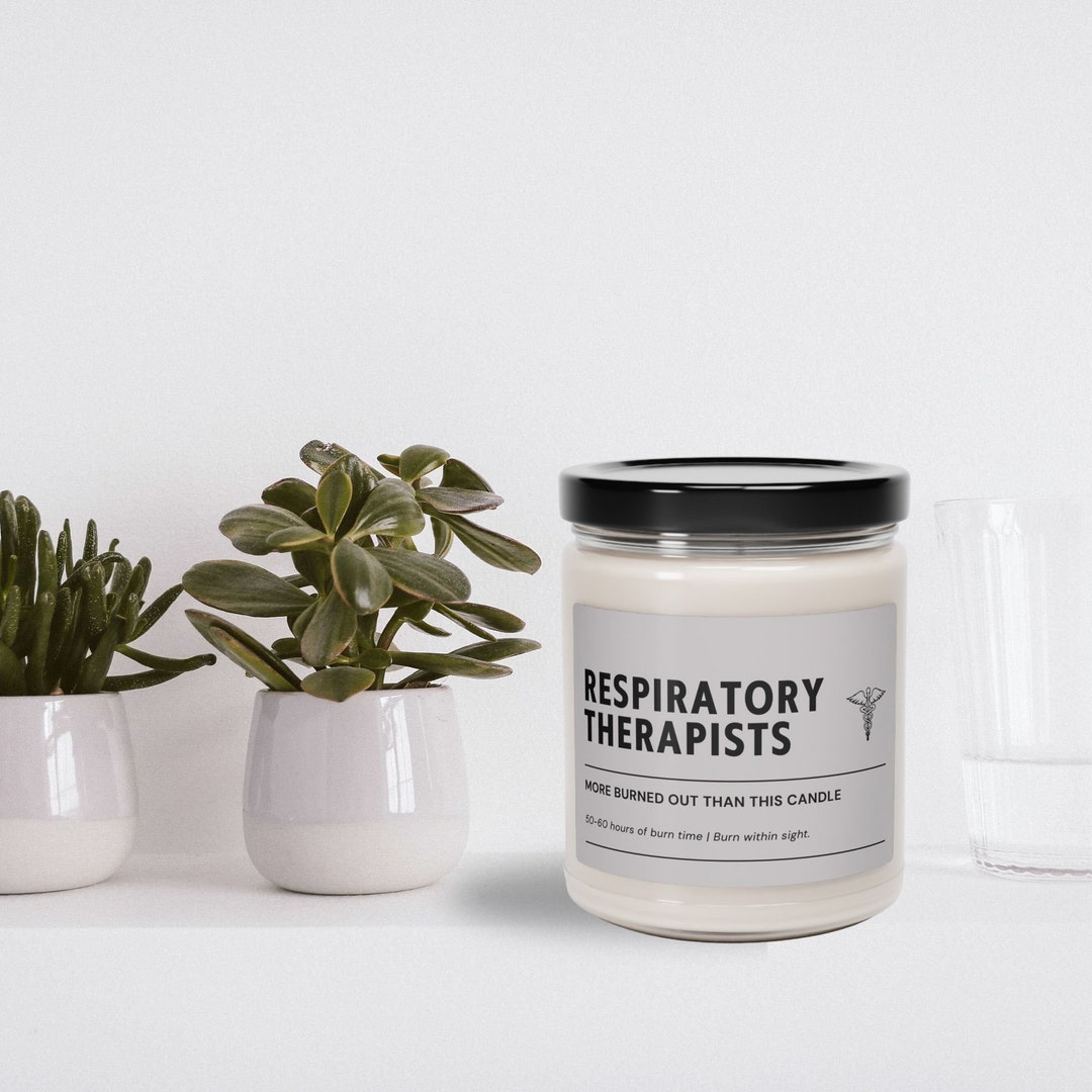 Burned Out Respiratory Therapists Candle Soy Candle Etsy