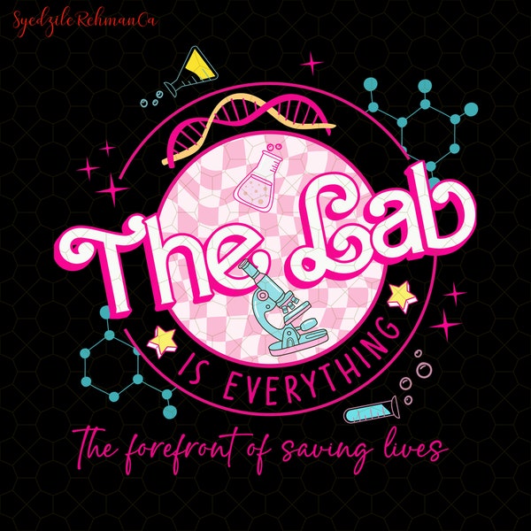 The Lab Is Everything Png, Science Lover Gift, Pink Retro Lab Week 2024 Png, Medical Lab Tech Png, Med Tech, Lab Scientist Microbiology Png