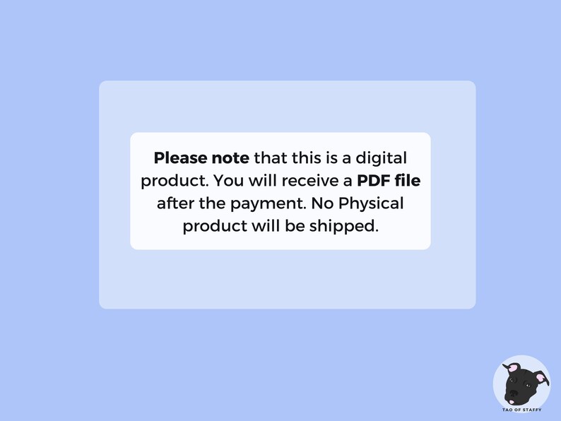 May include: A white rectangle with rounded corners contains a message: "Please note that this is a digital product. You will receive a PDF file after the payment. No Physical product will be shipped."