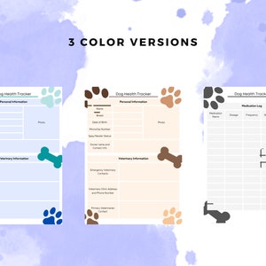 May include: Three printable dog health tracker templates in blue, brown, and gray color schemes. Each template includes sections for personal information, veterinary information, and a medication log.