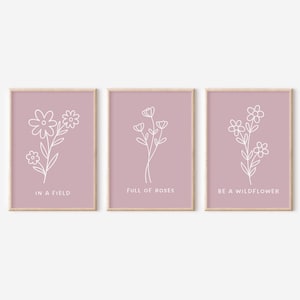 Set Of 3 Prints, Floral Wall Art, Be A Wild Flower, Nursery Wall Decor, Pink Wall Art, Girls Room Gallery Wall Art, Wildflower Wall Decor