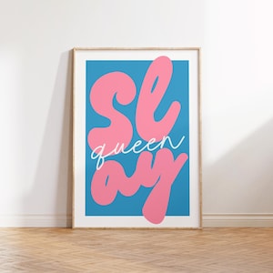 Single Pink & Blau Slay Queen Print, Slay Bubble Brief Wandkunst, Tween Mädchen Wandkunst, Trendige Wohnheim Wandkunst, Rosa Schlafzimmer Dekor, Preppy Kunst