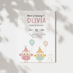 May include: A birthday invitation with a pink and yellow owl theme. The invitation says "Whoo is turning 4... Olivia That's Whoo Oct 10 1PM 125 Owl Street Ottawa RSVP to Anna at 555-555-2222".