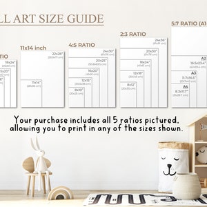 May include: A wall art size guide with five different aspect ratios: 3:4, 4:5, 2:3, 5:7, and 11x14 inches. The guide shows the dimensions in inches and centimeters for each ratio. The text "Your purchase includes all 5 ratios pictured. allowing you to print in any of the sizes shown." is at the bottom of the guide.
