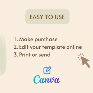 May include: A light brown background with a green and peach watercolor design. The text "EASY TO USE" is in a white box with a brown outline. A list of three steps is below the box: "1. Make purchase", "2. Edit your template online", "3. Print or send". A brown cursor icon is pointing to the text "Edit your template online". The text "Canva" is in a blue and purple gradient with a white box and a pencil icon.