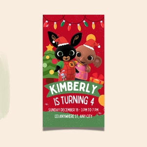 May include: A red Christmas-themed birthday invitation featuring the characters Bing and Flop from the children's TV show Bing. The invitation reads "Kimberly is turning 4" with the date and time of the party below.