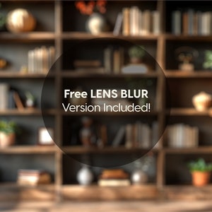 Puede incluir: Una imagen borrosa de una estanter&iacute;a de madera llena de libros, plantas y objetos decorativos. El texto "Free LENS BLUR Version Included!" est&aacute; superpuesto a la imagen.