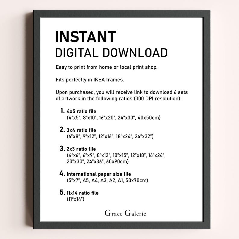 Puede incluir: Impresi&oacute;n enmarcada en negro con texto blanco que anuncia una "DESCARGA DIGITAL INSTANT&Aacute;NEA". El texto detalla los tama&ntilde;os de impresi&oacute;n, incluidos los ratios 4x5, 3x4, 2x3, tama&ntilde;os de papel internacionales y 11x14. El logotipo de Grace Galerie est&aacute; en la parte inferior.