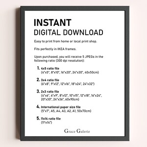 May include: A black and white text document with the title "INSTANT DIGITAL DOWNLOAD". The document lists different sizes of digital files that are compatible with IKEA frames. The sizes are listed in inches and centimeters.