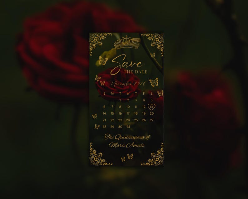 May include: A rectangular Save the Date card for November 2026 featuring a dark green background with gold filigree corners, a crown icon, and butterfly accents. The text reads Save the Date, November 2026, and The Quincea&ntilde;era of Mara Amedo.