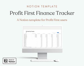 May include: A computer monitor displaying a Notion template titled "Profit First Finance Tracker." The screen shows a spreadsheet-like layout with rows and columns. The text "NOTION TEMPLATE" and "A Notion template for Profit First users" are visible above the monitor.