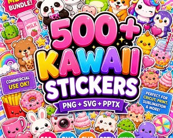 May include: A digital graphic bundle featuring over 500 colorful kawaii-style stickers, including illustrations of animals, food, and objects. The central text reads 500+ KAWAII STICKERS, with additional text labels like MEGA BUNDLE, PNG + SVG + PPTX, and COMMERCIAL USE OK.